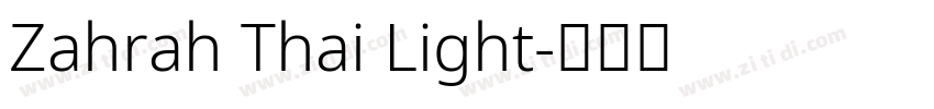 Zahrah Thai Light字体转换